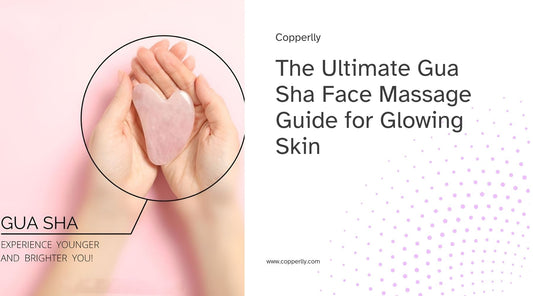 The Ultimate Gua Sha Face Massage Guide for Glowing Skin